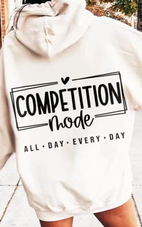 Competition Mode Hoodie | Multiple Colours